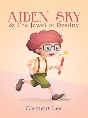 cover image of Aiden Sky & the Jewel of Destiny